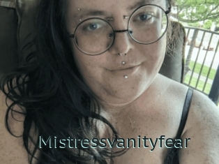 Mistressvanityfear