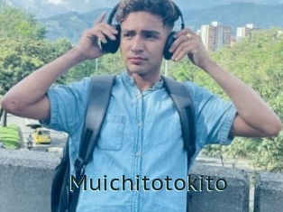 Muichitotokito