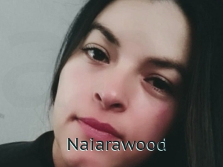 Naiarawood