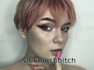 OGChurchbitch