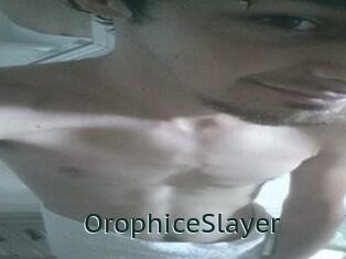 OrophiceSlayer