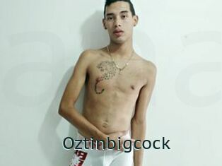Oztinbigcock