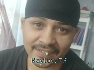 Raylove75