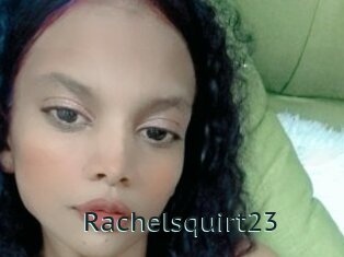 Rachelsquirt23