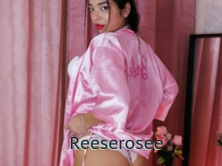 Reeserosee