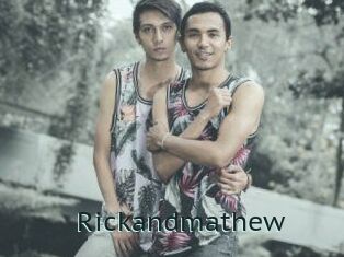 Rickandmathew