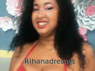 Rihanadreams