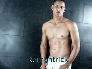 Romantrick