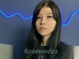 Rosewoods