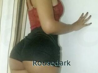 Rousedark