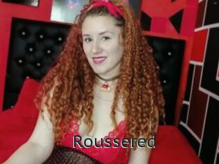 Roussered