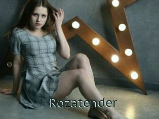 Rozatender