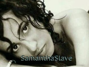 SamanthaSlave