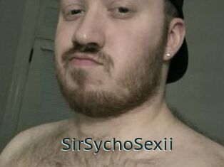 SirSychoSexii