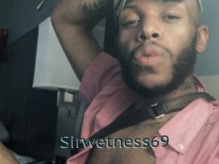 Sirwetness69