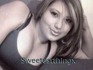 Sweetest_thingx