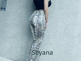 Seyana