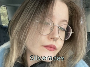 Silverades