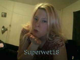 Superwet18