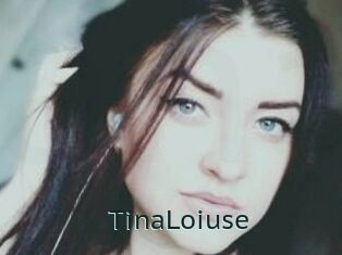 Tina_Loiuse