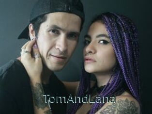 TomAndLana