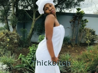 Thickbitch