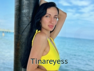 Tinareyess