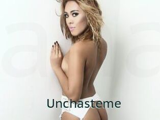 Unchasteme