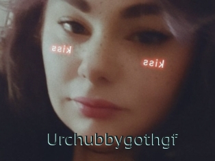 Urchubbygothgf