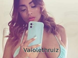 Vaiolethruiz