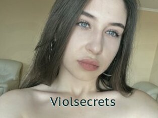 Violsecrets