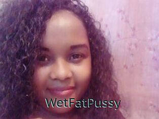 WetFatPussy