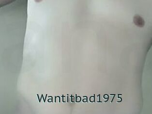Wantitbad1975