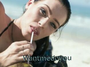 Wantmedoyou