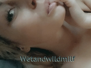 Wetandwildmilf