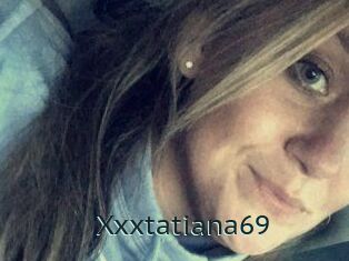 Xxxtatiana69