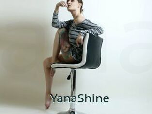 YanaShine