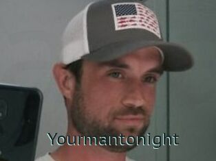 Yourmantonight