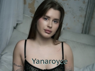 Yanaroyce