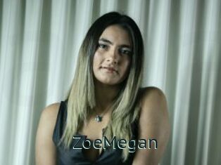 ZoeMegan