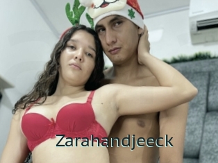 Zarahandjeeck